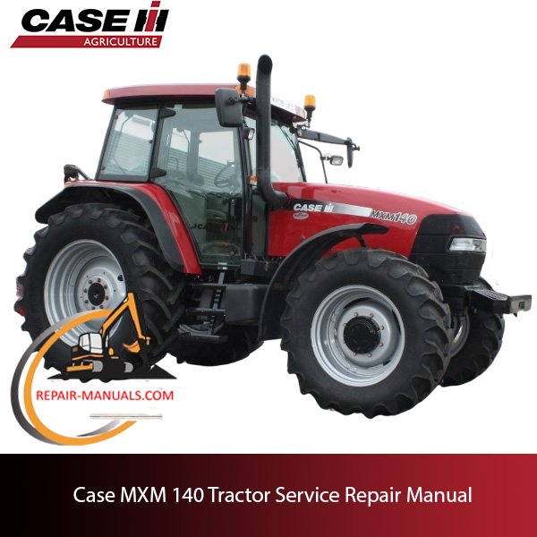 Service repair manual cover for Case MXM 140 tractor