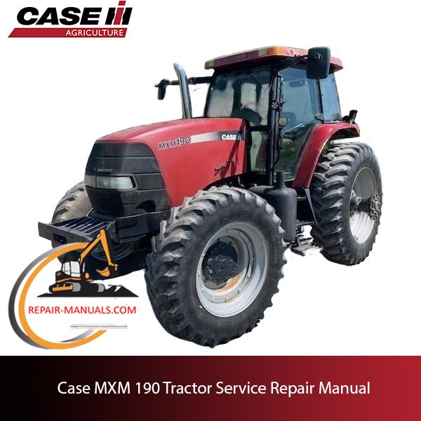 Case MXM 190 tractor service repair manual