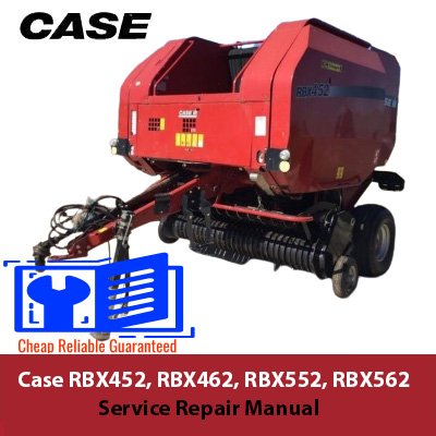 Comprehensive service manual for Case RBX452