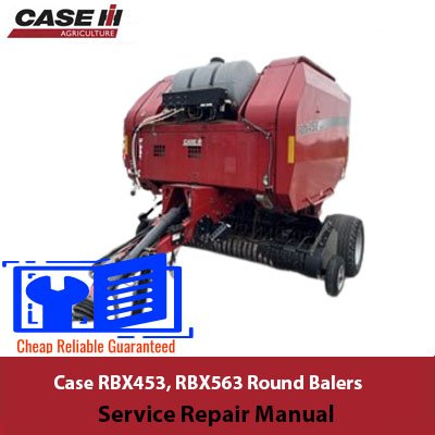 Service repair manual for Case RBX453 and RBX563 round balers