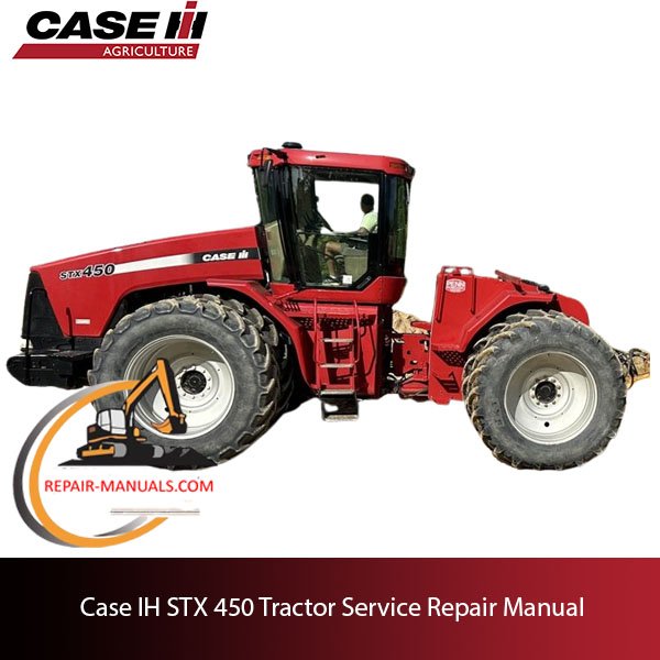 service repair manual for Case IH STX 450 Tractor