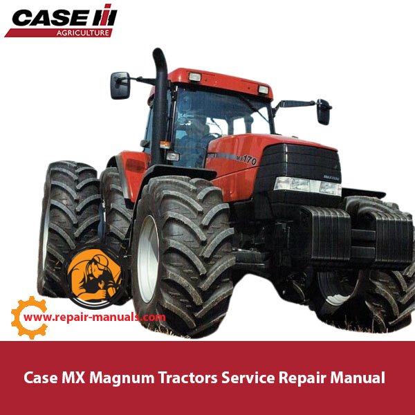 Comprehensive service manual for Case MX Magnum Tractors