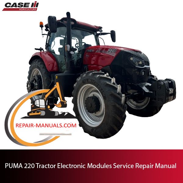 Service repair manual for PUMA 220 tractor electronic modules