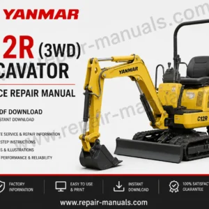 Service Repair Manual for Yanmar C12R (3WD) Excavator