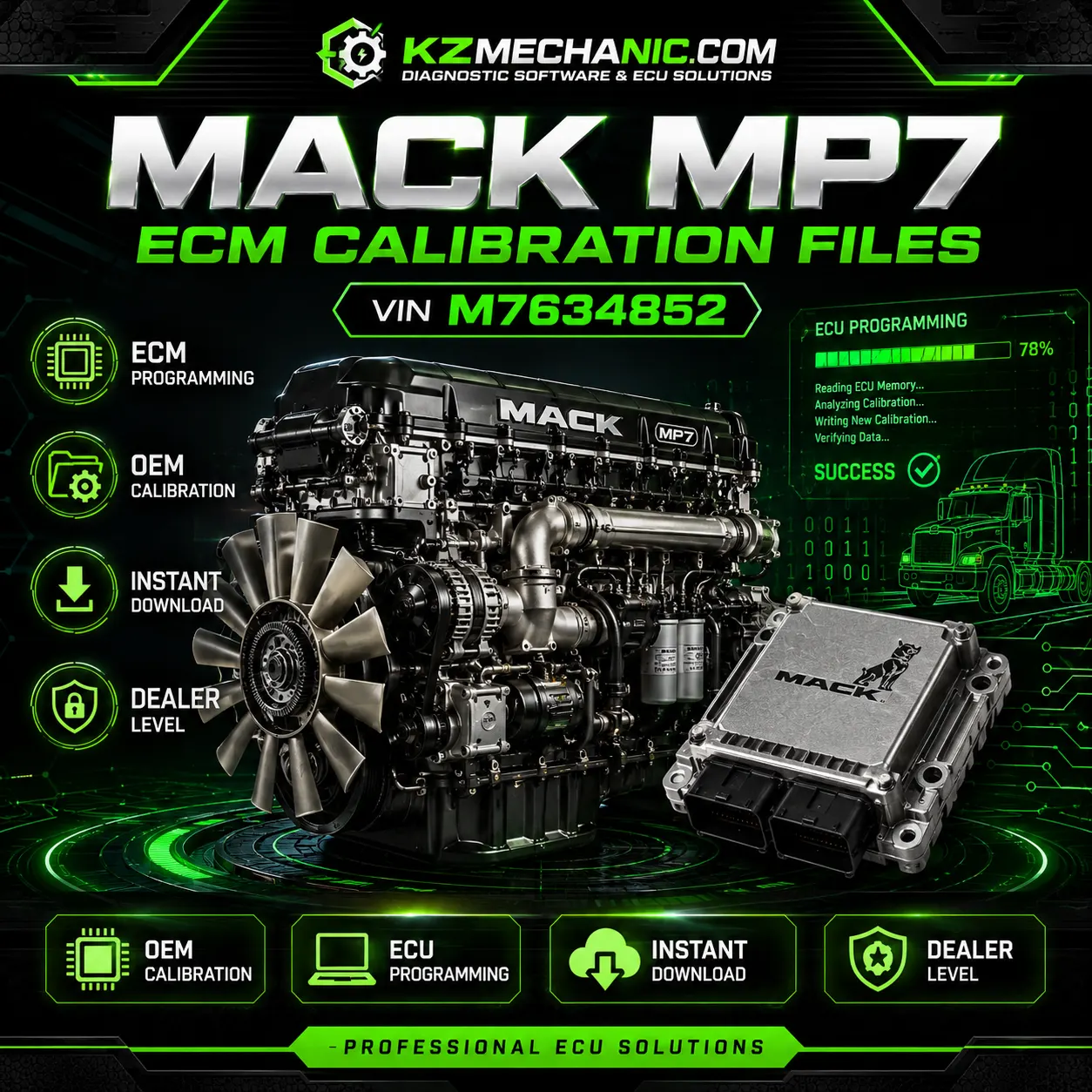 Mack MP7 Engine ECM Calibration Programming Files | VIN M7634852 1 Mack MP7 Engine ECM Calibration Programming Files VIN M7634852 Digital Download